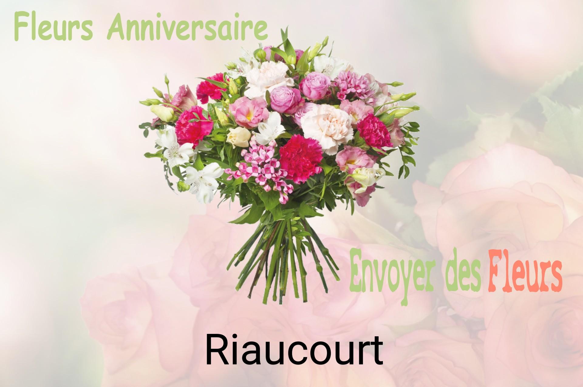 Bouquet de fleurs d’anniversaire livré à Riaucourt